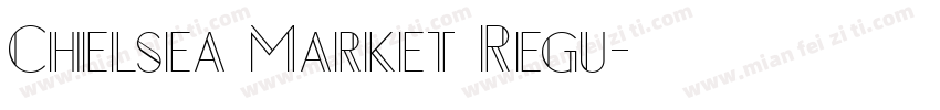 Chelsea Market Regu字体转换